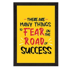 eCraftIndia Yellow & Black There Are Many Things To Fear Motivational Quote Satin Matt Texture UV Wall Art-image-67