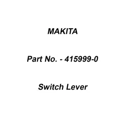 Makita Switch Lever Suitable For LS1040, Part No 415999-0-35