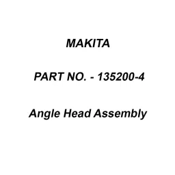 Makita Angle Head Assembly, Part No 135200-4-14