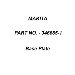 Makita Base Plate Suitable For DJV182, Part No 346685-1-image-53