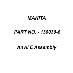 Makita Anvil E Assembly Suitable For DTW181, Part No 136030-6-21