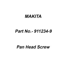 Makita Pan Head Screw Size M5x20 for HK1820, Part No 911234-9-20