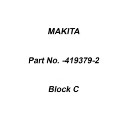 Makita Block C Suitable for LS0613FL, Part No 419379-2-21