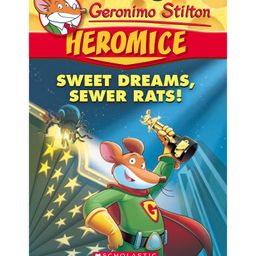 Geronimo Stilton - Heromice #10 Sweet Dreams, Sewer Rats!-English-16