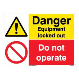 SUNSIGNS  Danger Equipment, Do Not Operate Signages Size 600x450 mm HP Print + Vinyl + Sun Board, SN0164-image-49
