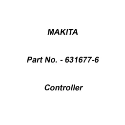Makita Controller Suitable For 9031, Part No 631677-6-73