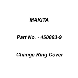 Makita Change Ring Cover Suitable For HM1203C, Part No 450893-9-image-8