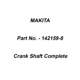 Makita Crank Shaft Complete Suitable For RBC411U, Part No 142159-8-picture-29