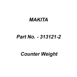 Makita Counter Weight Suitable For JR3070CT, Part No 313121-2-45