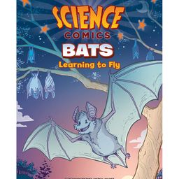 Science Comics: Bats Learning to Fly by Falynn Koch - English-19