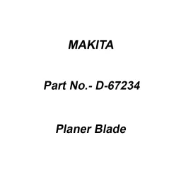 Makita Planer Blade Size 82 mm, Part No D-67234 (Set of 10 Pcs)-25