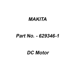 Makita DC Motor Suitable For DTR180, Part No 629346-1-16
