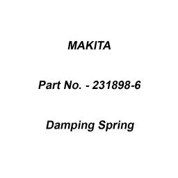 Makita Damping Spring PS-550, Part No 231898-6-20