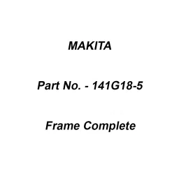 Makita Frame Complete Suitable For HS009G, Part No 141G18-5-39