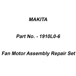 Makita Fan Motor Assembly Repair Set Suitable For DRC300, Part No 1910L0-6-43