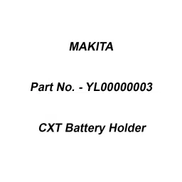 Makita 12 V CXT Battery Holder for Heat Jacket, Part No YL00000003-23