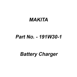 Makita Battery Charger, Part No 191W30-1-19