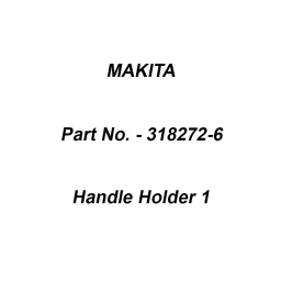 Makita Handle Holder 1 Suitable For MEM427, Part No 318272-6-image-62