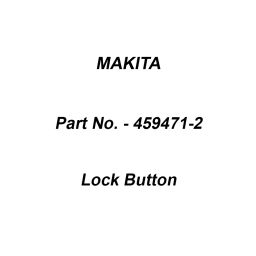 Makita Lock Button Suitable For PDC01, Part No 459471-2-image-0