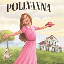 Dreamland Pollyanna - Illustrated Abridged Classics for Children Book-36