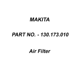 Makita Air Filter Suitable For EA6100P, Part No 130.173.010-10