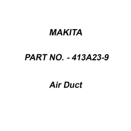 Makita Air Duct Suitable For HR007G, Part No 413A23-9-picture-13