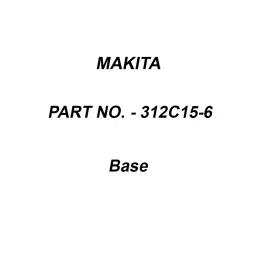 Makita Base Suitable For HS009G, Part No 312C15-6-picture-13