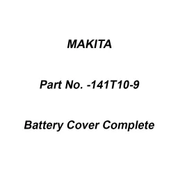Makita Battery Cover Complete Suitable for LM003G, Part No 141T10-9-52