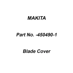 Makita Blade Cover Suitable for UH6570, Part No 450490-1-18