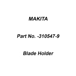 Makita Blade Holder Suitable for DJV181, Part No 310547-9-14