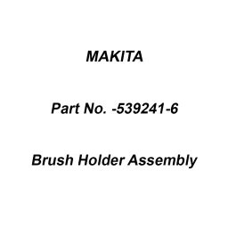 Makita Brush Holder Assembly Suitable for DTD156, Part No 539241-6-1