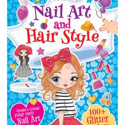 Nail Art and Hair Style Colouring and Sticker Activity Book for Kids Age 3 -6 years- Create and Colour Your Own Nail Art with 100+ Glitter Stickers by Dreamland-2