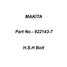 Makita H.S.H Bolt with WR Size M4x22 for DTWA260, Part No 922143-7-2