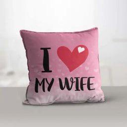 eCraftIndia Pink Polyester I Love My Wife Digital Printed Cushion Cover With Cushion Filler-image-91
