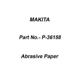 Makita Abrasive Paper Size 1/3 inch and 120G Grit, Part No P-36158 (Set of 10 Pcs)-0