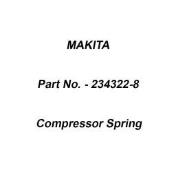 Makita Compressor Spring Size 25 mm for DTW285, Part No 234322-8-11