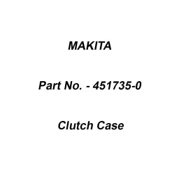 Makita Clutch Case Suitable For EBH260U, Part No 451735-0-8