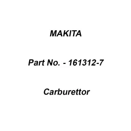 Makita Carburettor Accessory, Part No 161312-7-22