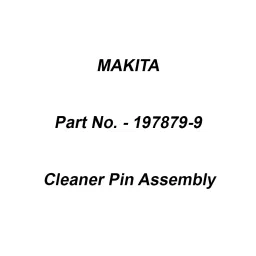 Makita Cleaner Pin Assembly Suitable For MHW0820, Part No 197879-9-image-17