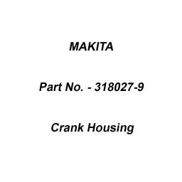 Makita Crank Housing Suitable For HM1810, Part No 318027-9-picture-46