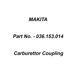 Makita Carburettor Coupling Suitable For DCS4610, Part No 036.153.014-picture-48