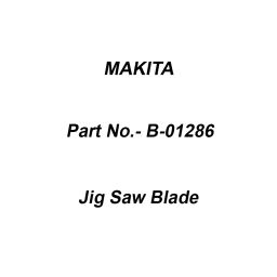 Makita Jig Saw Blade Number B-13 for Industrial Application, Part No B-01286 (Pack of 2 Pcs)-15