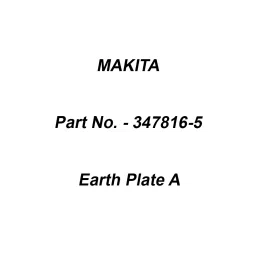 Makita Earth Plate A Suitable For DSL800, Part No 347816-5-36