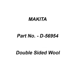 Makita Double Sided Wool with Rough Finishing, Part No D-56954-16