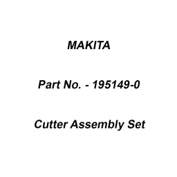 Makita Cutter Assembly Set, Part No 195149-0-42