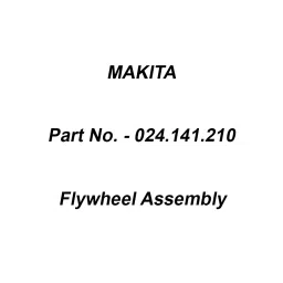 Makita Flywheel Assembly, Part No 024.141.210-33