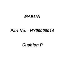 Makita Cushion P, Part No HY00000014-picture-15