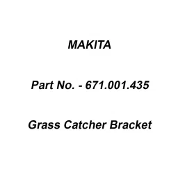 Makita Grass Catcher Bracket Suitable For ELM4110, Part No 671.001.435-picture-1