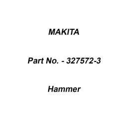 Makita Hammer Suitable For TW300D, Part No 327572-3-17