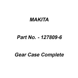 Makita Gear Case Complete Suitable For DA001G, Part No 127809-6-34